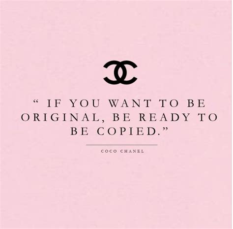 coco chanel quotes if you want to be original|Coco Chanel quotes on fashion.